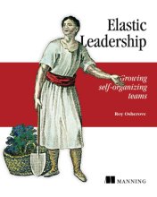 Cover art for Elastic Leadership: Growing self-organizing teams
