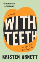 Cover art for With Teeth: A Novel