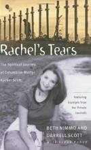 Cover art for Rachel's Tears: The Spiritual Journey of Columbine Martyr Rachel Scott
