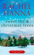 Cover art for Sweet Tea & Christmas Trees (Sweet Tea B&B)