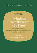 Cover art for Prelude to The Afternoon of a Faun (Norton Critical Scores) by Claude Debussy (1970-11-17)