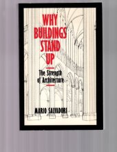 Cover art for Why Buildings Stand Up: The Strength of Architecture