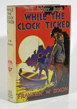 Cover art for Hardy Boys Mystery Stories #11: While the Clock Ticked