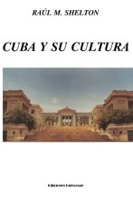 Cover art for Cuba Y Su Cultura (Coleccion Polymita) (Spanish and English Edition)