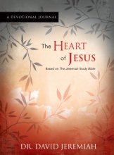 Cover art for The Heart of Jesus A Devotional Journal: Based on The Jeremiah Study Bible