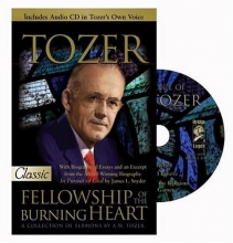 Cover art for AW Tozer Fellowship of the Burning Heart