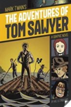 Cover art for The Adventures of Tom Sawyer (Graphic Revolve: Common Core Editions)
