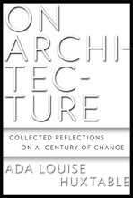 Cover art for On Architecture: Collected Reflections on a Century of Change