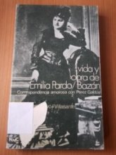Cover art for Vida y obra de Emilia Pardo Bazán (Colección Novelas y cuentos)