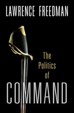 Cover art for Command: The Politics of Military Operations from Korea to Ukraine