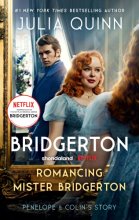 Cover art for Romancing Mister Bridgerton: Penelope & Colin's Story, The Inspiration for Bridgerton Season Three (Bridgertons)