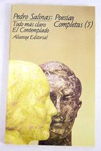 Cover art for Poesias completas, 5/ Complete Poetry: Todo Mas Claro, El Contemplado (Spanish Edition)