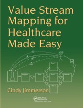 Cover art for Value Stream Mapping for Healthcare Made Easy
