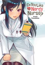 Cover art for Do You Like the Nerdy Nurse?
