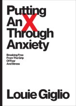 Cover art for Putting an X Through Anxiety: Breaking Free from the Grip of Fear and Stress