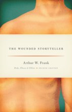 Cover art for The Wounded Storyteller: Body, Illness, and Ethics, Second Edition