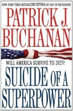 Cover art for Suicide of a Superpower: Will America Survive to 2025?