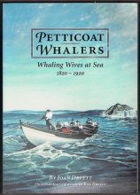 Cover art for Petticoat Whalers: Whaling Wives at Sea, 1820-1920