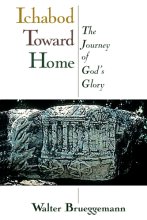 Cover art for Icabod toward Home: The Journey of God's Glory