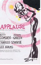 Cover art for Applause. Book by Betty Comden and Adolph Green. Lyrics by Lee Adams. Based on the film All about Eve and the original story by Mary Orr