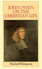 Cover art for John Owen on the Christian Life
