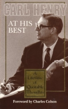Cover art for Carl Henry at His Best: A Lifetime of Quotable Thoughts