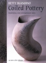 Cover art for Coiled Pottery: Traditional and Contemporary Ways