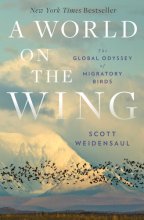 Cover art for A World on the Wing: The Global Odyssey of Migratory Birds