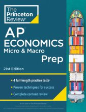 Cover art for Princeton Review AP Economics Micro & Macro Prep, 21st Edition: 4 Practice Tests + Complete Content Review + Strategies & Techniques (2024) (College Test Preparation)