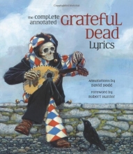 Cover art for The Complete Annotated Grateful Dead Lyrics