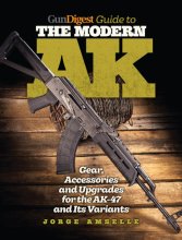 Cover art for Gun Digest Guide to the Modern AK: Gear, Accessories & Upgrades for the AK-47 and Its Variants