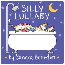 Cover art for Silly Lullaby: Oversized Lap Board Book (Boynton on Board)