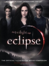 Cover art for The Twilight Saga Eclipse: The Official Illustrated Movie Companion