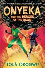 Cover art for Onyeka and the Heroes of the Dawn