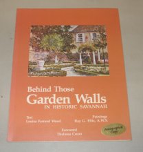 Cover art for Behind Those Garden Walls in Historic Savannah