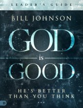 Cover art for God is Good Leader's Guide: He's Better Than You Think
