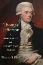 Cover art for Thomas Jefferson: A Biography of Spirit and Flesh