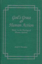 Cover art for God's Grace and Human Action: 'Merit' in the Theology of Thomas Aquinas