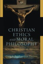 Cover art for Christian Ethics and Moral Philosophy: An Introduction to Issues and Approaches