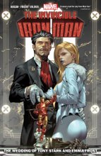 Cover art for INVINCIBLE IRON MAN BY GERRY DUGGAN VOL. 2: THE WEDDING OF TONY STARK AND EMMA FROST