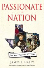 Cover art for Passionate Nation: The Epic History of Texas