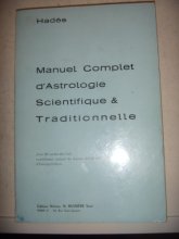 Cover art for Manuel complet d'astrologie scientifique et traditionnelle