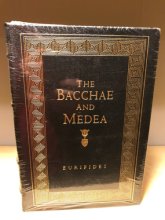 Cover art for THE BACCHAE AND MEDEA, Easton Press