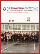 Cover art for The Pyongyang Concert - New York Philharmonic & Lorin Maazel