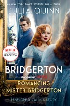 Cover art for Romancing Mister Bridgerton [TV Tie-in]: Penelope & Colin's Story, The Inspiration for Bridgerton Season Three (Bridgertons, 4)