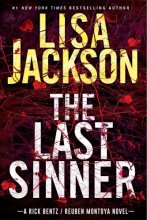 Cover art for The Last Sinner: A Chilling Thriller with a Shocking Twist (A Bentz/Montoya Novel)