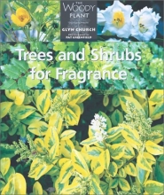 Cover art for Trees and Shrubs for Fragrance (The Woody Plant)