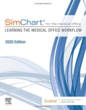 Cover art for SimChart for the Medical Office: Learning the Medical Office Workflow - 2020 Edition