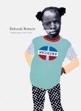 Cover art for Deborah Roberts: Twenty Years of Art/Work