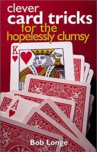 Cover art for Clever Card Tricks for the Hopelessly Clumsy